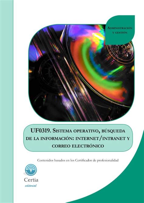 UF0319 SISTEMA OPERATIVO BÚSQUEDA DE LA INFORMACIÓN VV AA Casa