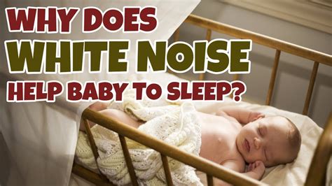 Why Does White Noise Help Baby To Sleep YouTube