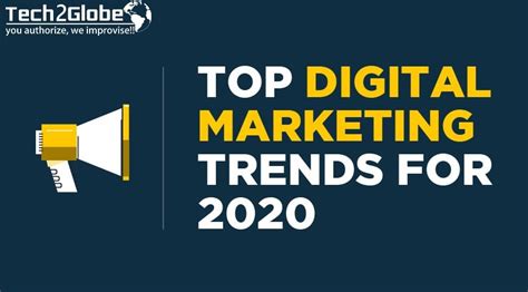 Digital Marketing Trends In 2020 Tech2globe Blog