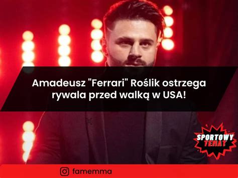 Amadeusz Ferrari Roślik ostrzega rywala przed walką w USA Sportowy