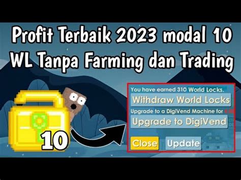 Profit Terbaik Modal Wl Tanpa Farming Ngemass Item Growtopia