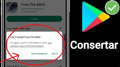 Como corrigir Não é possível instalar o Free Fire Max na Play Store