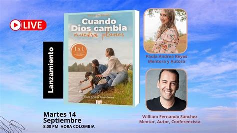 Lanzamiento Libro Cuando Dios Cambia Nuestros Planes Youtube