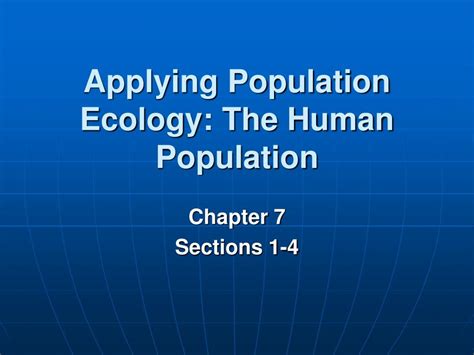 Ppt Applying Population Ecology The Human Population Powerpoint