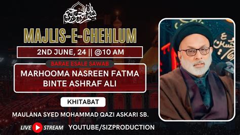 Majlis E Chehlum Marhooma Anees Fatma Binte Ashraf Ali At Shia