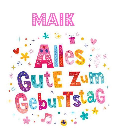 Alles Gute Zum Geburtstag Maik Bilder Gl Ckw Nsche Stk