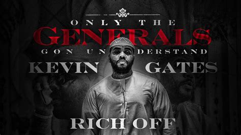 Kevin Gates Rich Off Official Audio Youtube Music