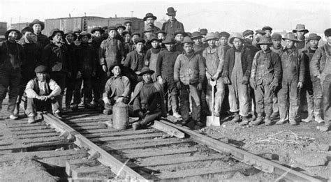 Chinese Workers Hired To Work On The Transcontinental Railroad Asians