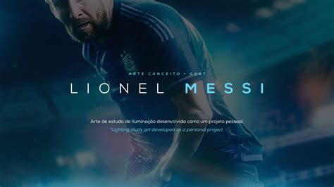 GOAT - Lionel Messi on Behance