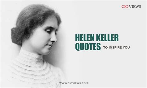 14 Best Helen Keller Quotes to Inspire You in 2024