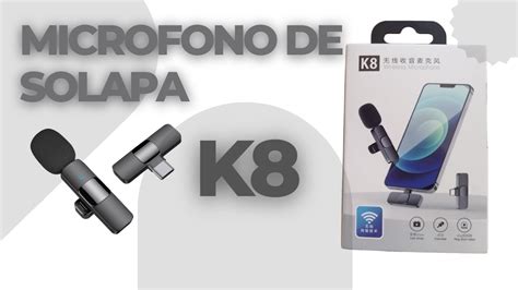 Microfono De Solapa Inalambrico K8 Review YouTube