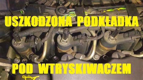 Uszkodzona podkładka pod wtryskiwaczem OBJAWY Nieszczelna podkładka