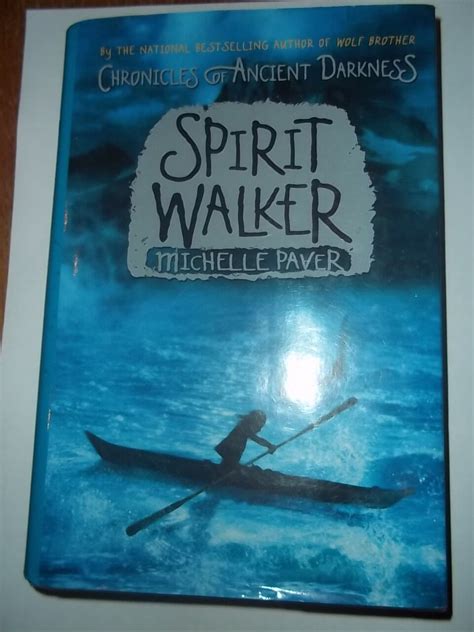 Spirit Walker By Michelle Paver Hc Dj Chronicles Of Ancient