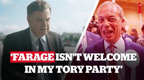 Mel Stride Nigel Farage Wouldn T Be Welcome In My Conservative Party