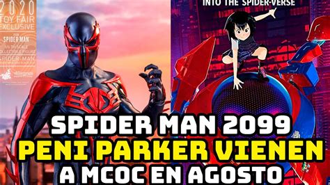 Spider Man 2099 Y Peni Parker Llegan A Mcoc En Agosto Después De Tanto Tiempo Llego Mcoc