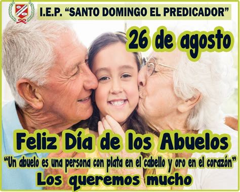 Feliz D A De Los Abuelos De Agosto Iep Sdp