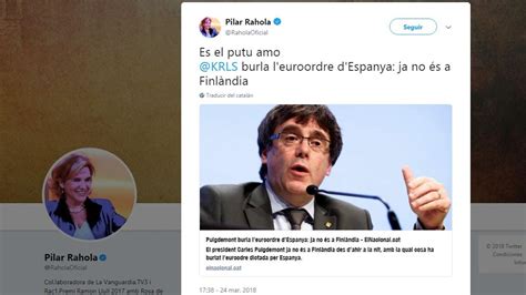 Detención Puigdemont Pilar Rahola Gafa A Puigdemont Se Jacta De Saber