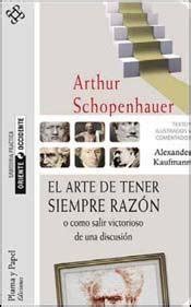 Arte de tener siempre razón El Arthur Schopenhauer 9789876480352