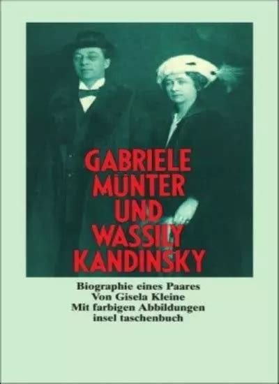 Gabriele M Nter Und Wassily Kandinsky Biographie Eines Paares Eur