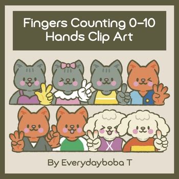 0-10 Fingers Counting Clip Art by Everydayboba T by Everydayboba T