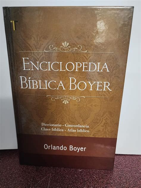 Enciclopedia Bíblica Boyer Orlando Boyer Amazones Libros