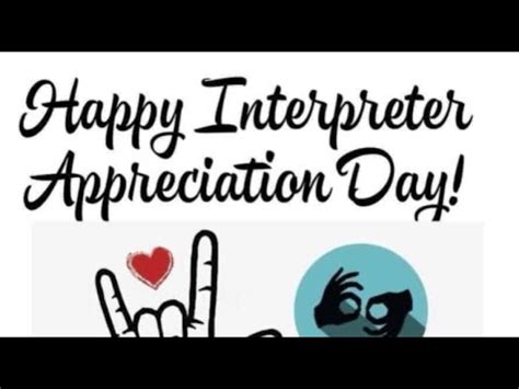 National Interpreter Appreciation Day First Wednesday Of May The