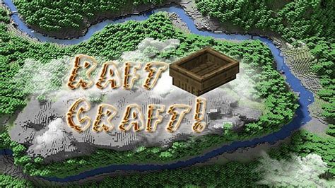 Raft Craft Minecraft Project