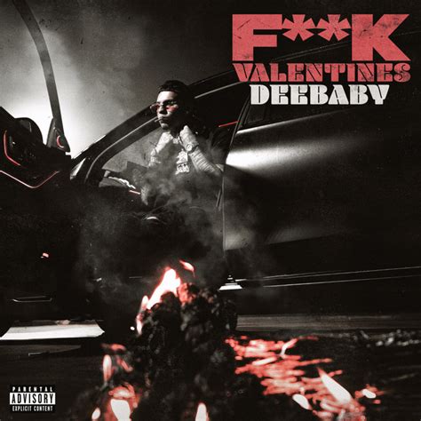 Fuck Valentines Single By Deebaby Spotify