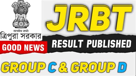 JRBT TRIPURA RESULT 2022 JRBT GROUP C GROUP D RESULT TRIPURA TODAY