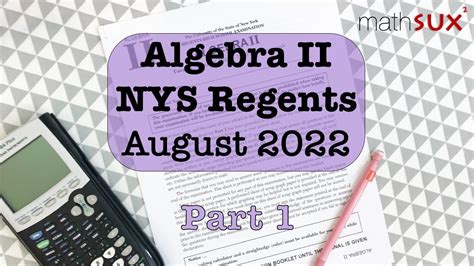 Algebra 2 NYS Regents August 2022 Part 1 MathSux YouTube