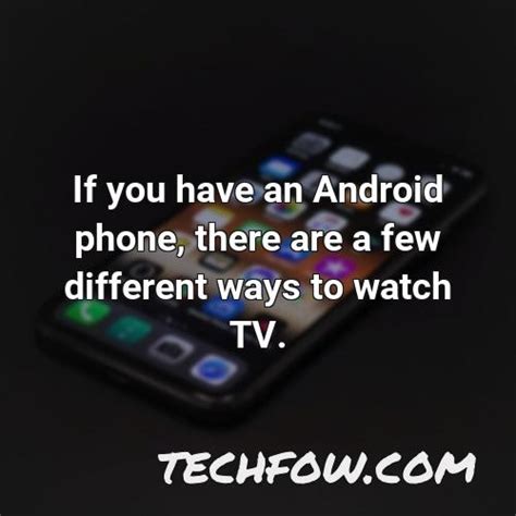 Can I Watch Local Tv on My Phone (Fact Checked) - TechFOW.com