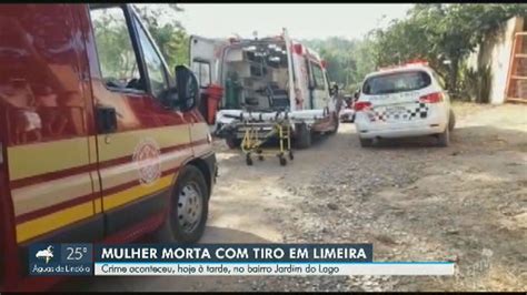 Mulher é Assassinada Com Tiro Em Bairro De Limeira Homem Fica Ferido