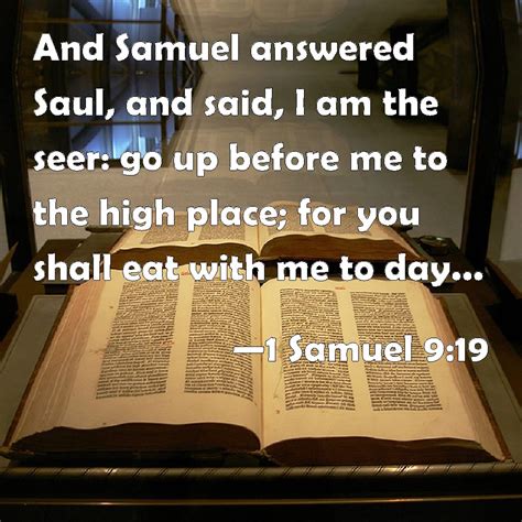 1 Samuel 919 And Samuel Answered Saul And Said I Am The Seer Go Up