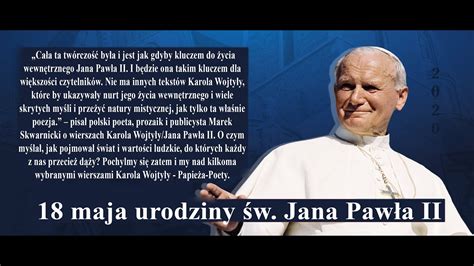 Maja Urodzi Si Papie Jan Pawe Ii Karol Wojty A Youtube