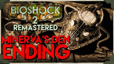 Bioshock 2 Remastered Minervas Den Part 9 Ending Subject Sigma