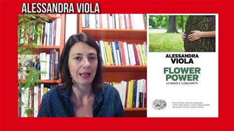 L Importanza Delle Piante Spiegata Da Alessandra Viola Nel Suo Ultimo