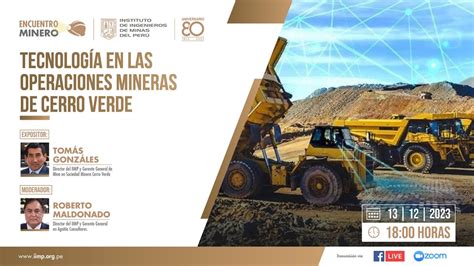 Tecnolog A En Las Operaciones Mineras De Cerro Verde Youtube