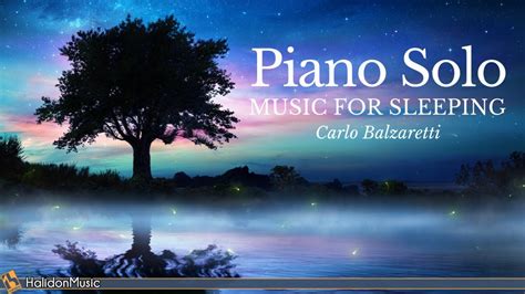 Piano Solo Classical Music For Sleeping Youtube