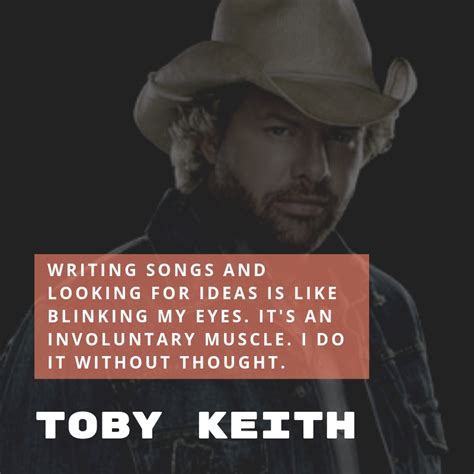 Toby Keith Quotes | Text & Image Quotes | QuoteReel