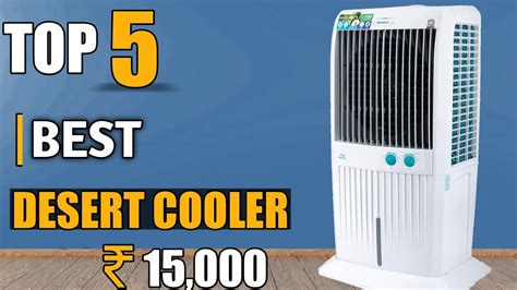 Best Desert Air Cooler Under In India Top Desert Air