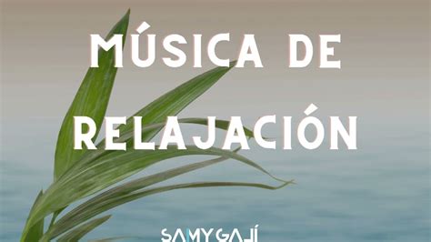 M Sica De Relajaci N Sin Anuncios Intermedios Musica De Piano