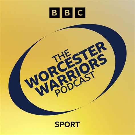 The Worcester Warriors Podcast Podcast On Spotify