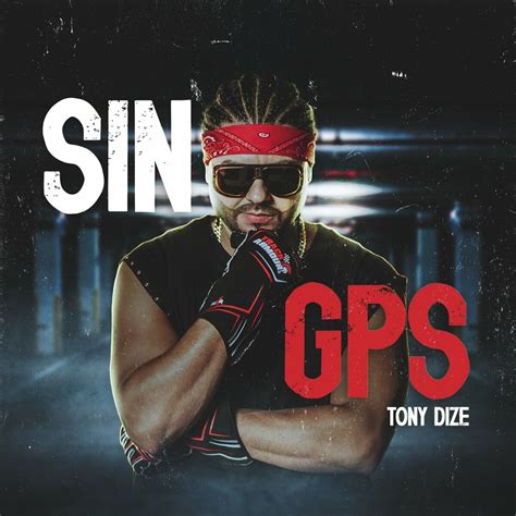 Tony Dize Sin Gps Ak Full