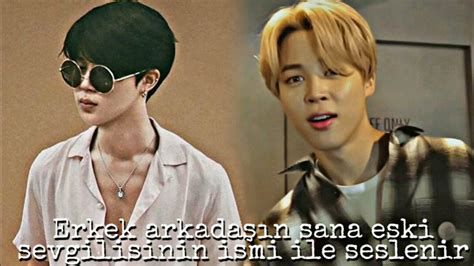 Park Jimin Ile Hayal Et Erkek Arkadaşın Sana Eski Sevgilisinin Ismi Ile Seslenir Part2 Son