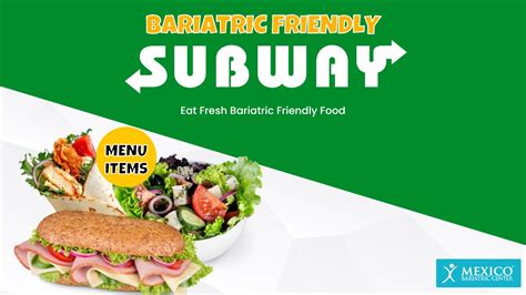 Bariatric Friendly Subway Menu - Mexico Bariatric Center