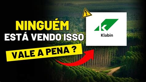 KLABIN OPORTUNIDADE ESTÁ BARATA OU CARA Vale a pena INVESTIR nela