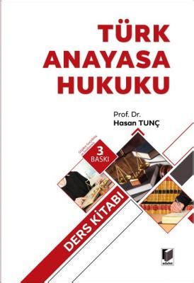 Türk Anayasa Hukuku Ders Kitabı 3 baskı TUNÇ Prof Dr Hasan TUN