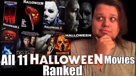 All 11 Halloween Movies Ranked W Halloween 2018 Youtube