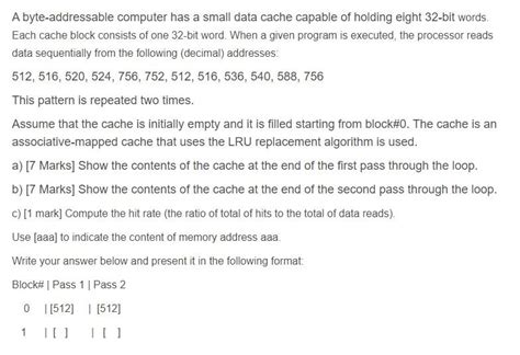 Solved A Byte Addressable Computer Has A Small Data Cache Chegg