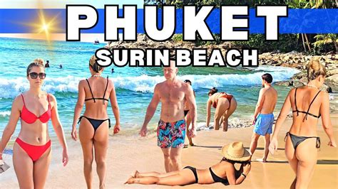 【4k 🇹🇭】 Phuket 2023 Surin Beach Amazing Thai Ambience Youtube